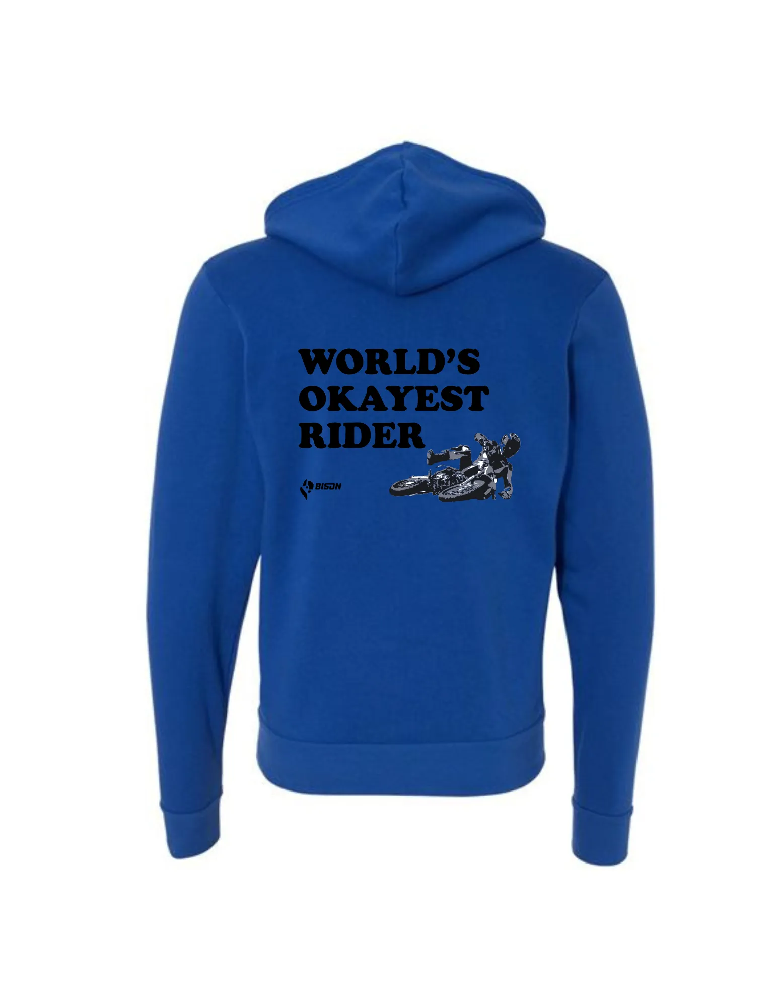 Bison World's Okayest Rider Full-Zip Hoodie