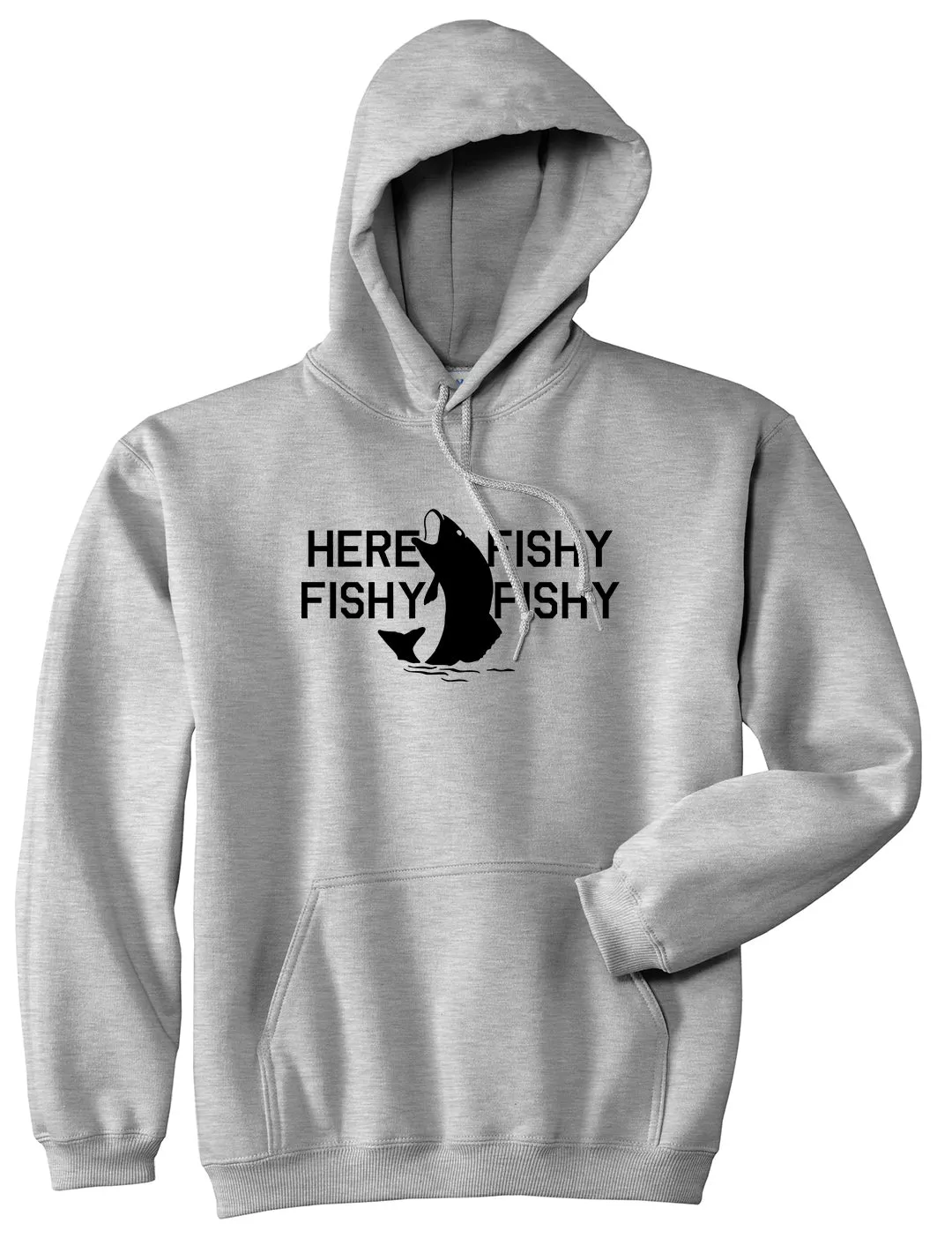 Here Fishy Fishy Fishy Fisherman Mens Pullover Hoodie
