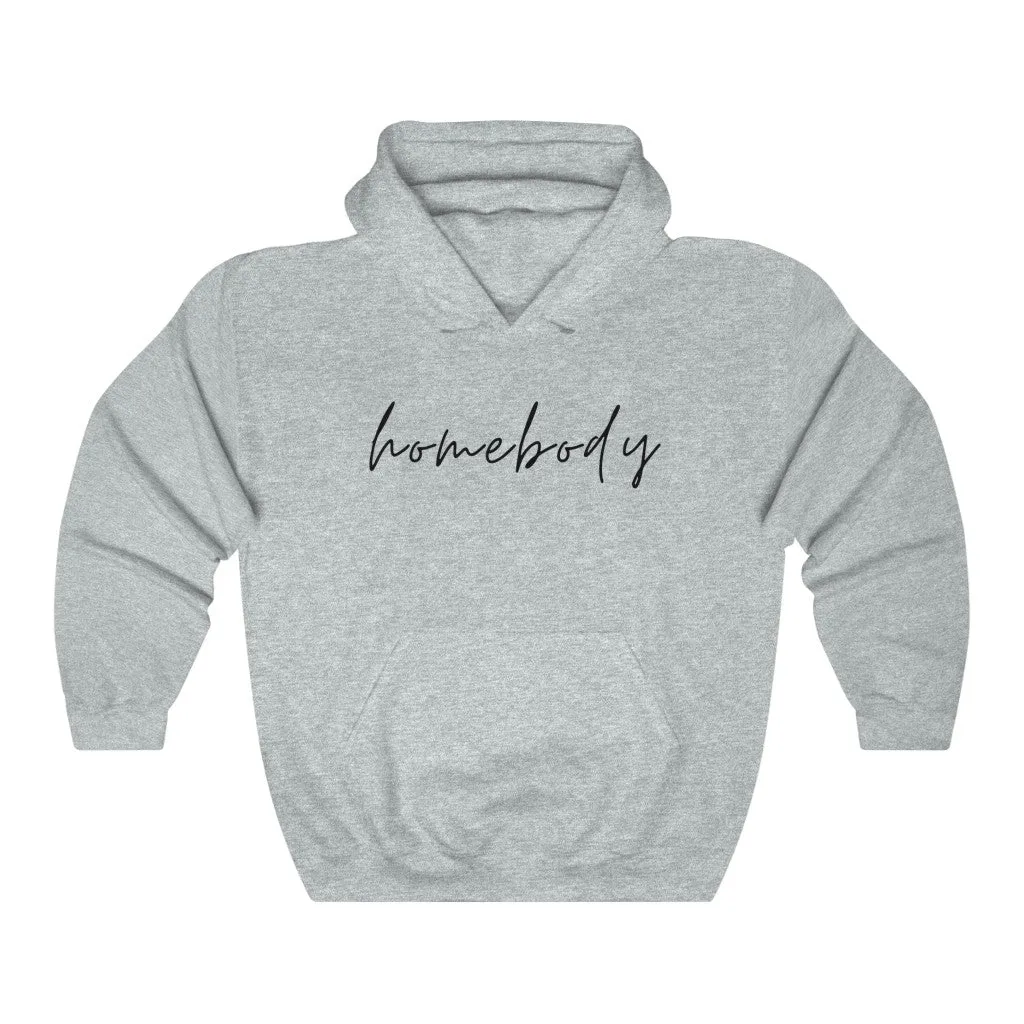 Homebody- COZY Hoodie