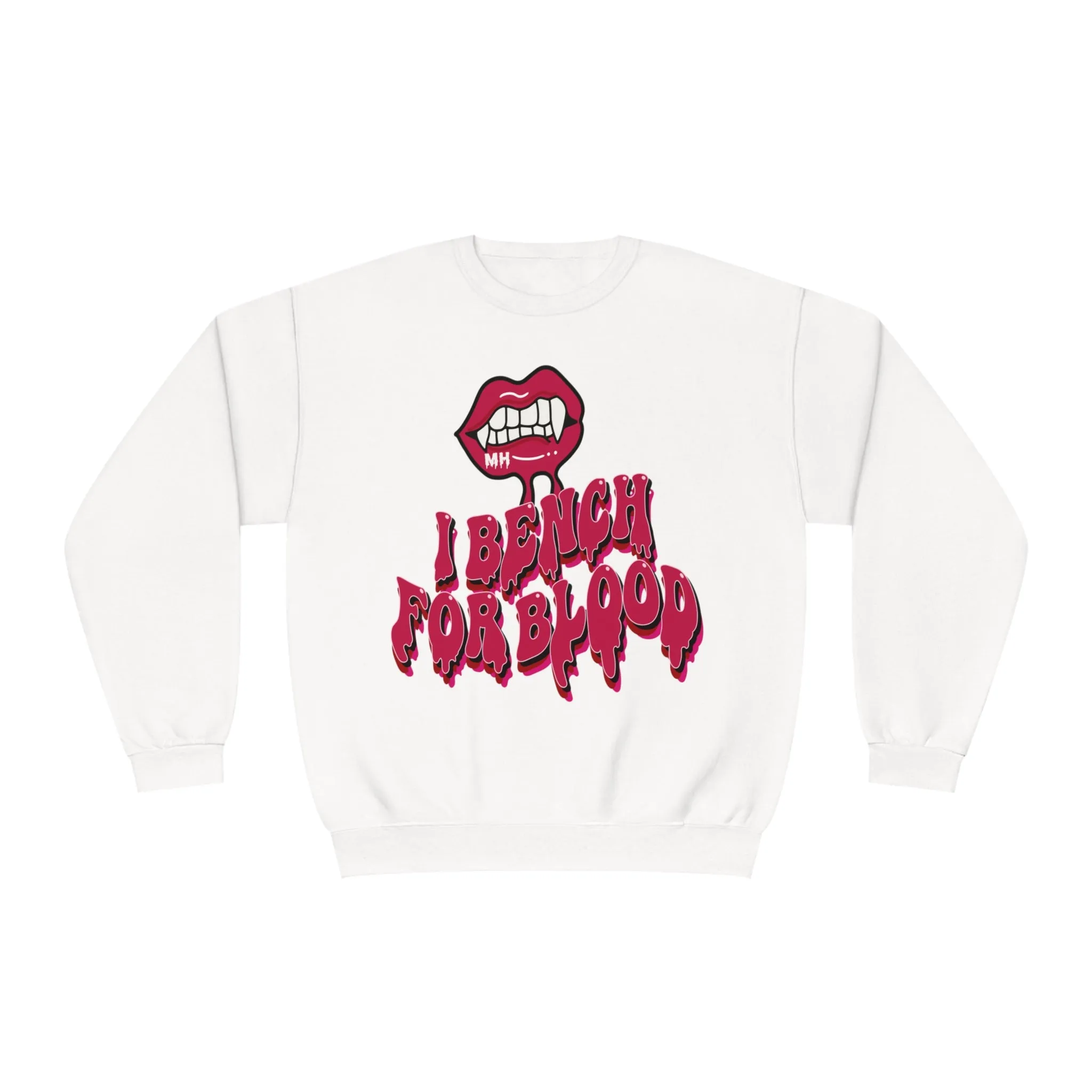 I BENCH FOR BLOOD- CREWNECK