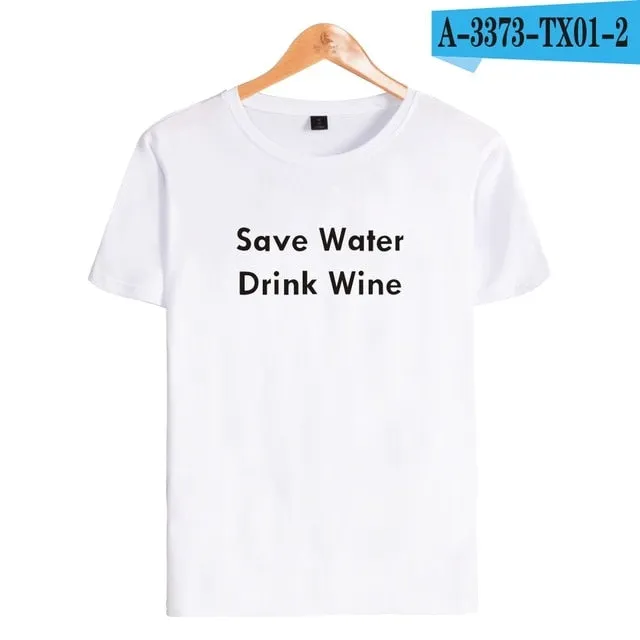 Save Water Drink Wine short t-shirt men clothes for Street Wear tshirt print in soft cotton tees Couple funny tshirt XXS-4XL