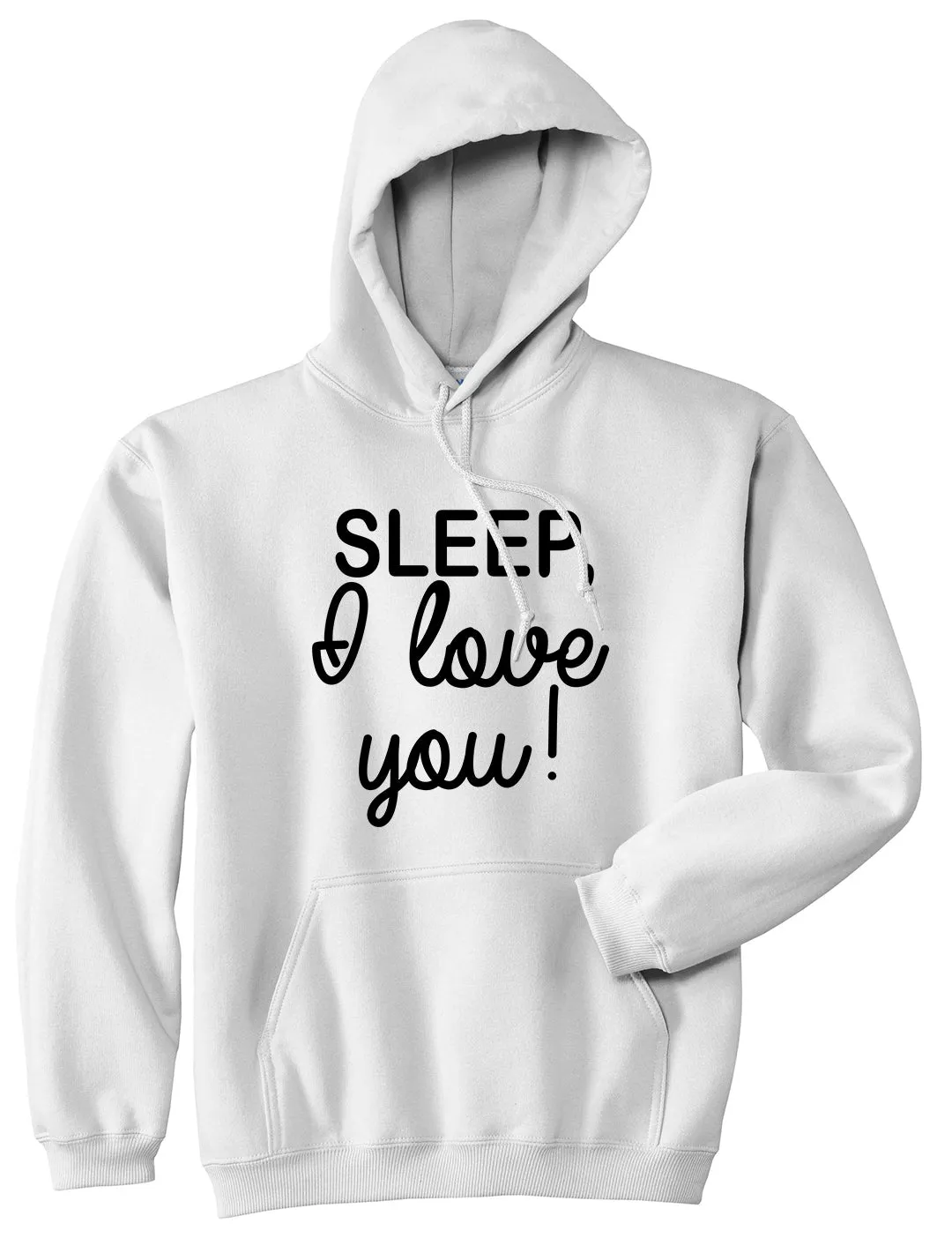 Sleep I Love You Funny Tired Mens Pullover Hoodie
