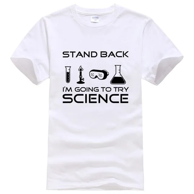 Stand Back I'm Going to Try Science Funny T-Shirt 2019 summer new fashion Streetwear Hip Hop tops tees Men Short Sleeve T shirts
