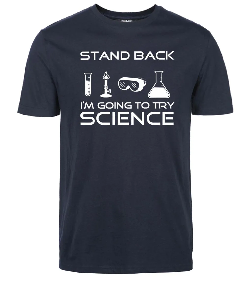 Stand Back I'm Going to Try Science Funny T-Shirt 2019 summer new fashion Streetwear Hip Hop tops tees Men Short Sleeve T shirts