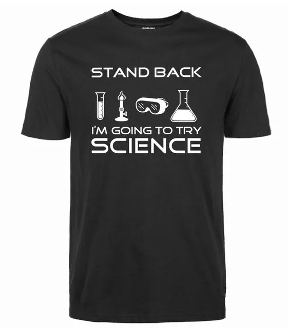 Stand Back I'm Going to Try Science Funny T-Shirt 2019 summer new fashion Streetwear Hip Hop tops tees Men Short Sleeve T shirts