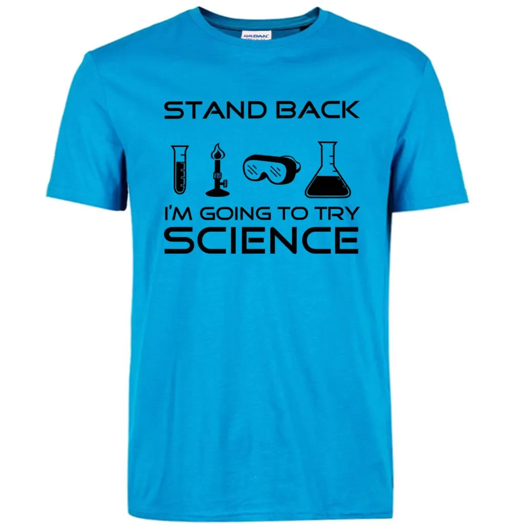 Stand Back I'm Going to Try Science Funny T-Shirt 2019 summer new fashion Streetwear Hip Hop tops tees Men Short Sleeve T shirts