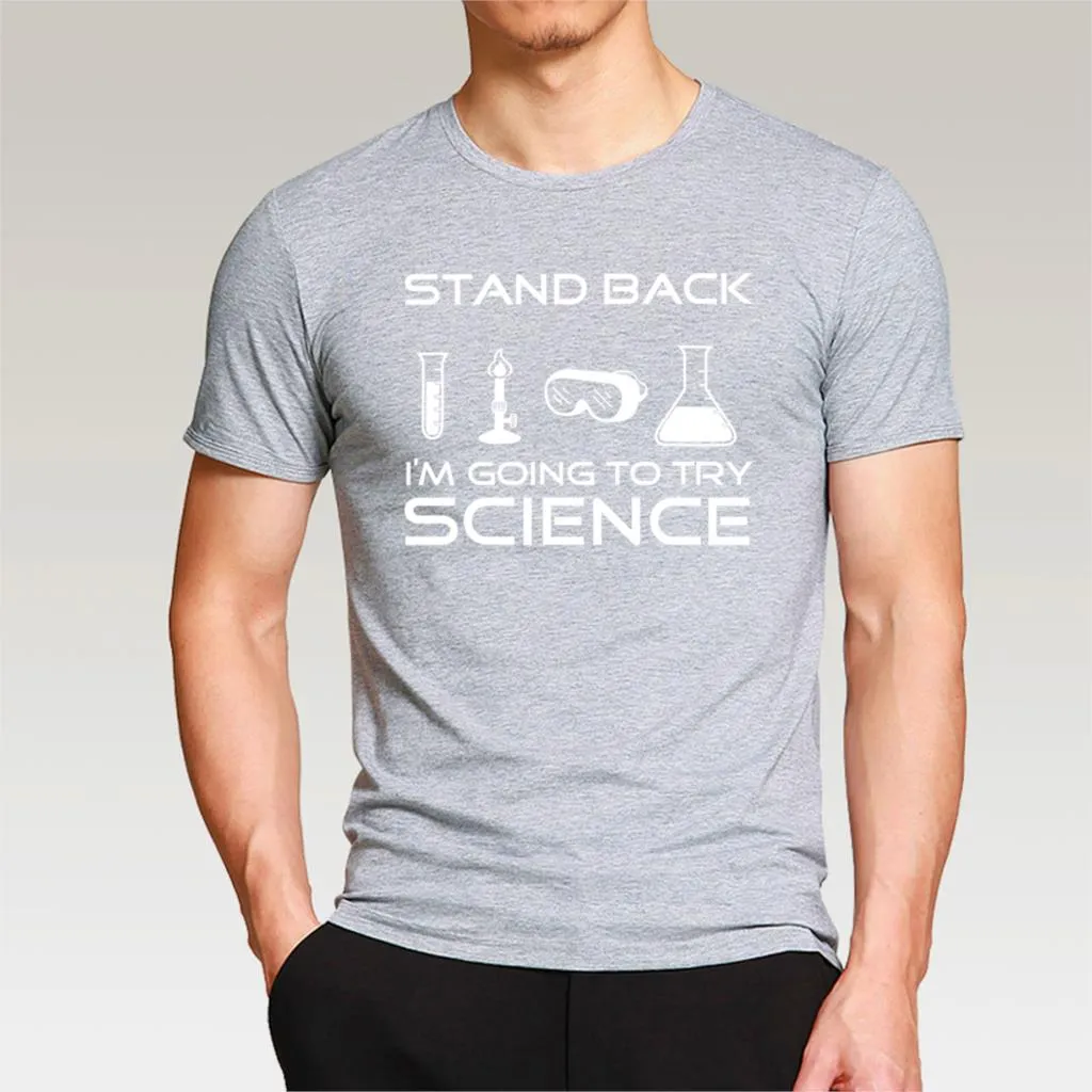 Stand Back I'm Going to Try Science Funny T-Shirt 2019 summer new fashion Streetwear Hip Hop tops tees Men Short Sleeve T shirts
