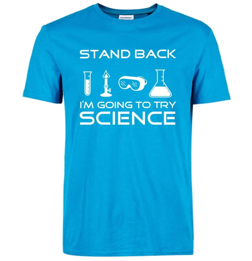 Stand Back I'm Going to Try Science Funny T-Shirt 2019 summer new fashion Streetwear Hip Hop tops tees Men Short Sleeve T shirts