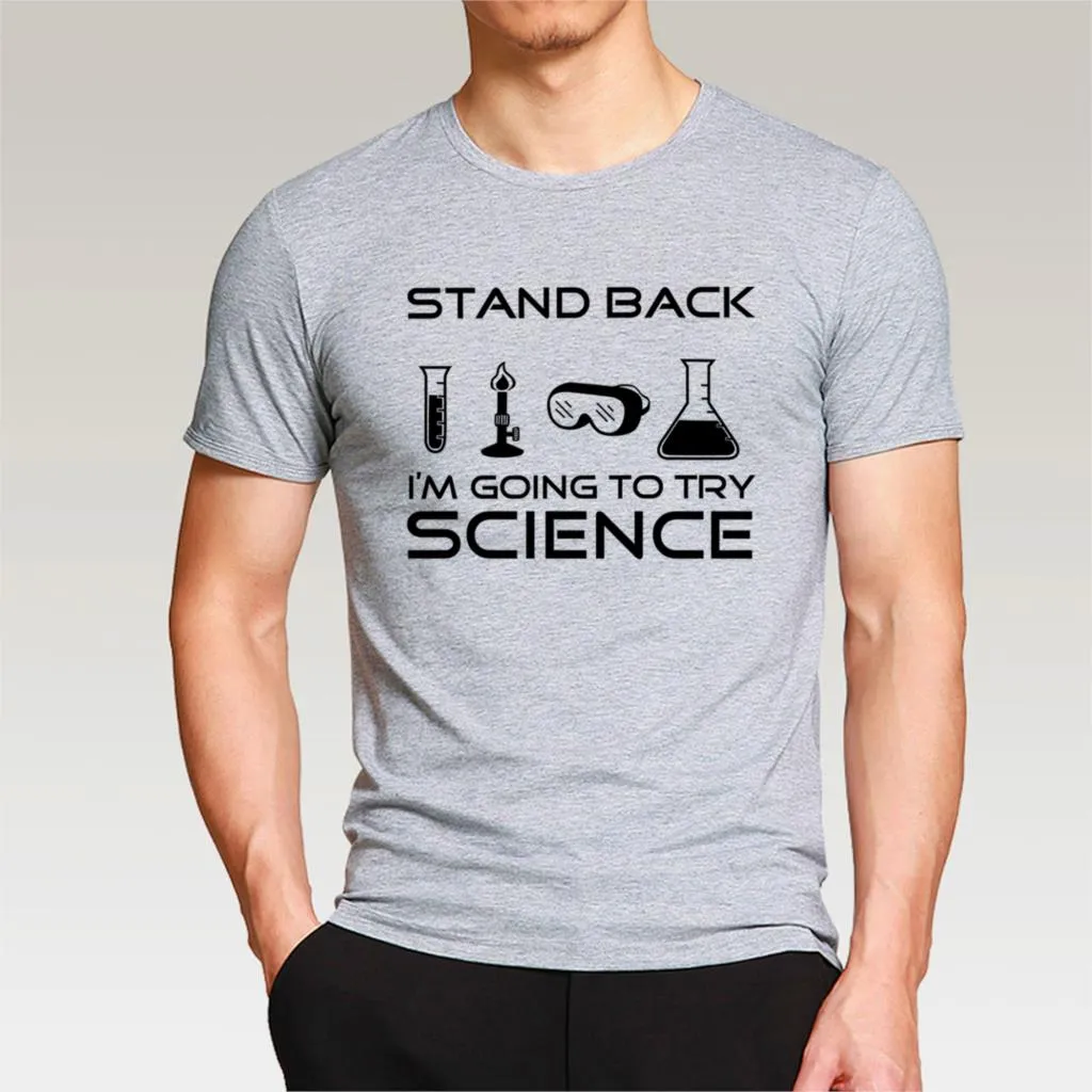 Stand Back I'm Going to Try Science Funny T-Shirt 2019 summer new fashion Streetwear Hip Hop tops tees Men Short Sleeve T shirts